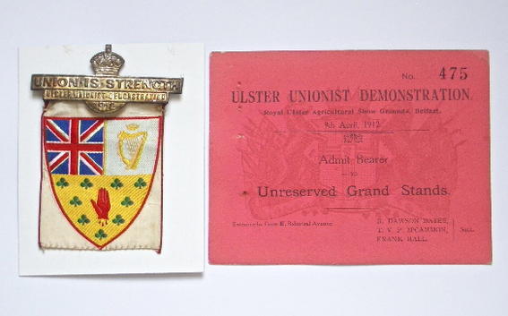 1912 Ulster Unionist demonstration badge and entrance ticket